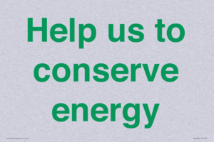 Help us to conserve energy 